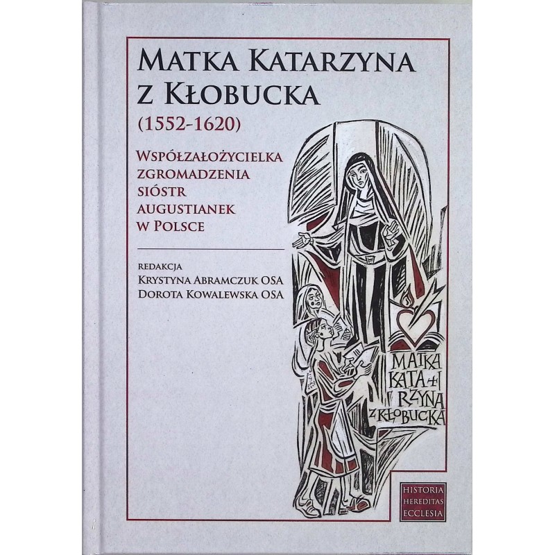 Matka Katarzyna z Kłobucka