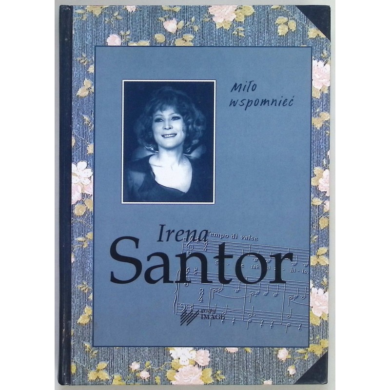 Miło wspomnieć Irena Santor