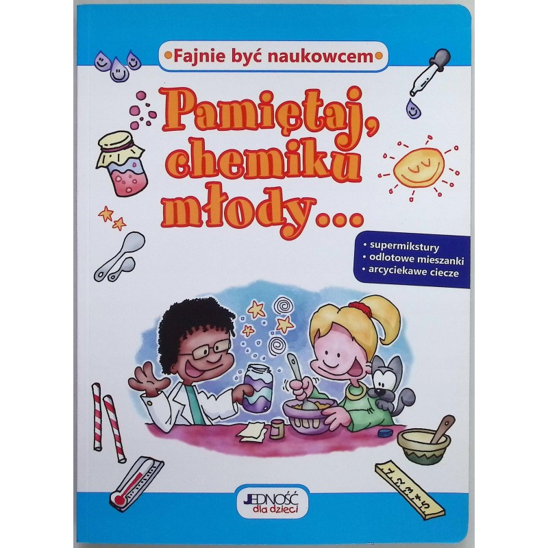 Pamiętaj chemiku młody Praca zbiorowa