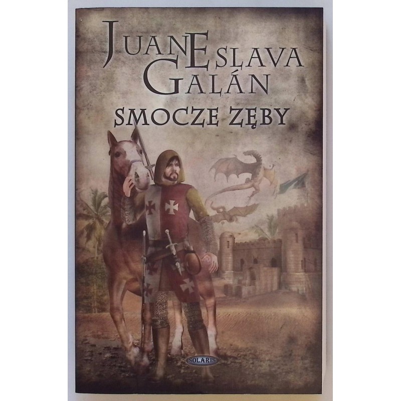 Smocze zęby Juan Eslava Galán