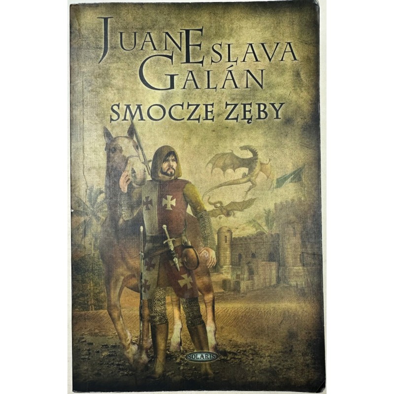 Smocze zęby Juan Eslava Galán