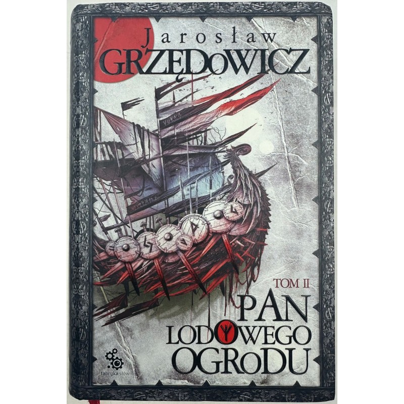 Pan Lodowego Ogrodu Tom 2 Jarosław Grzędowicz