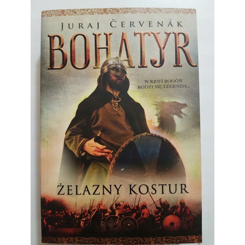 Żelazny kostur Bohatyr Tom 1 Juraj Cervenak