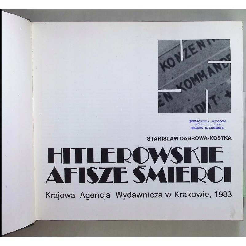 Hitlerowskie Afisze Śmierci Stanisław Dąbrowa Kostka