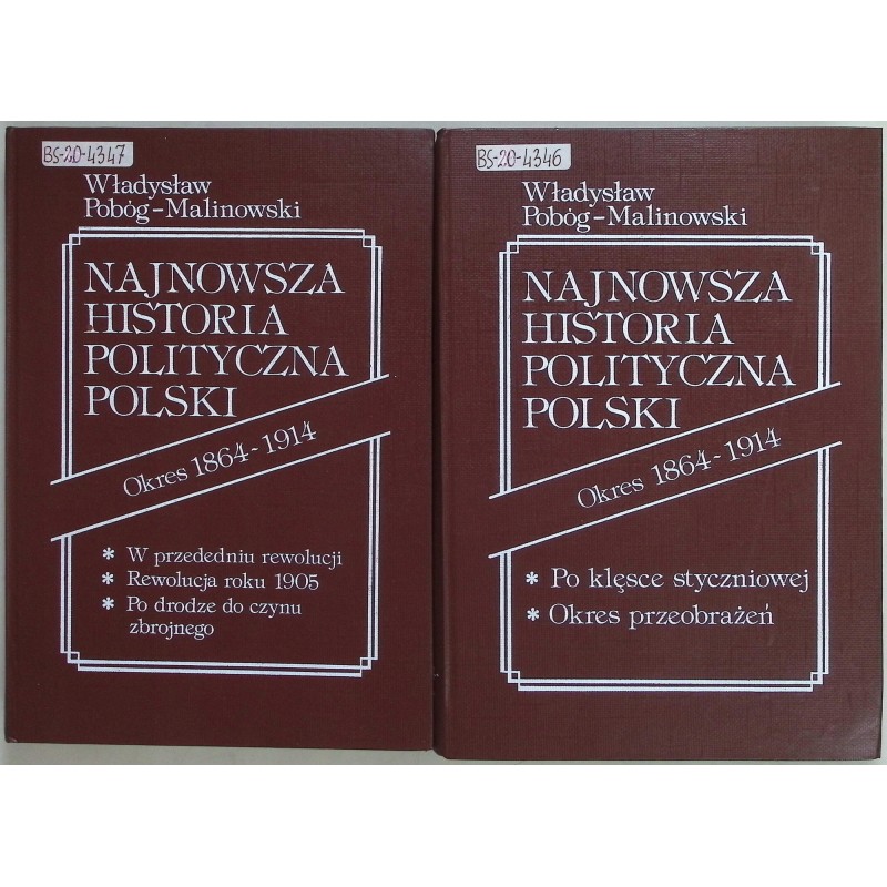 Najnowsza historia polityczna Polski 1864-1945 tomy 1-2
