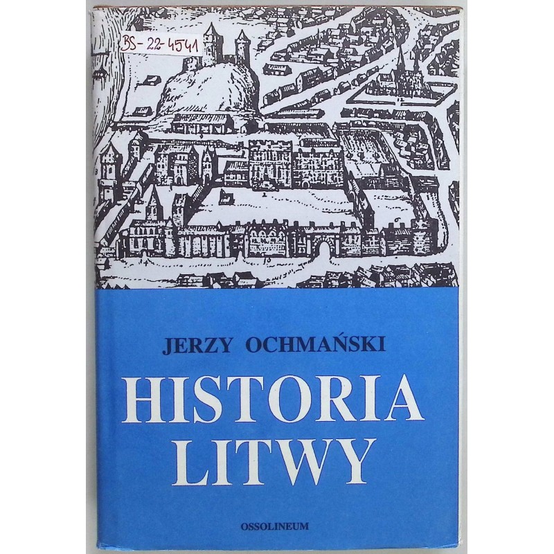 Historia Litwy - Jerzy Ochmański