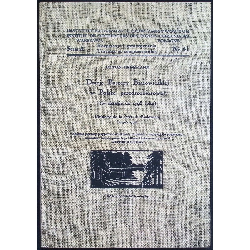 Dzieje puszczy Białowieskiej w Polsce przedrozbiorowej