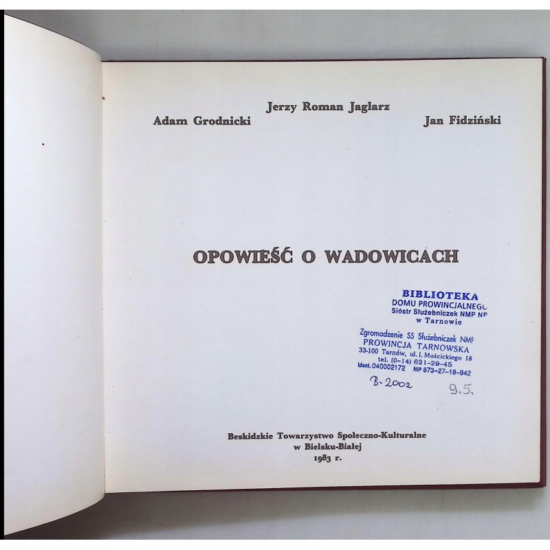 Opowieść o Wadowicach Jerzy Roman Jaglarz