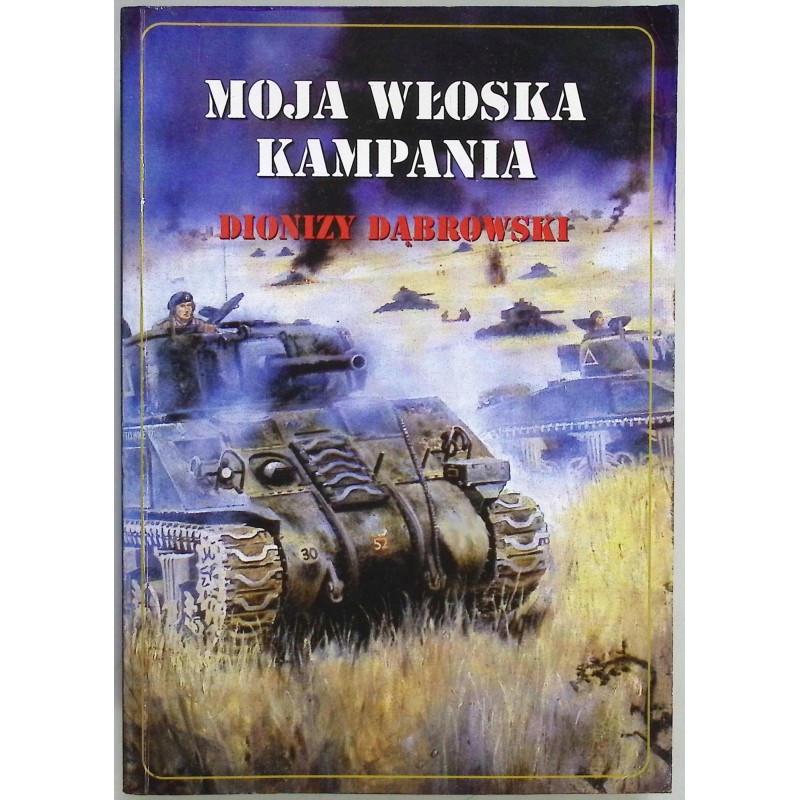 Moja włoska kampania Dionizy Dąbrowski