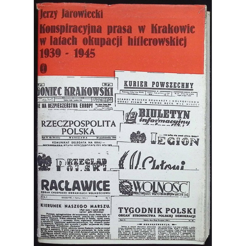 Konspiracyjna prasa w Krakowie w latach okupacji hitlerowskiej