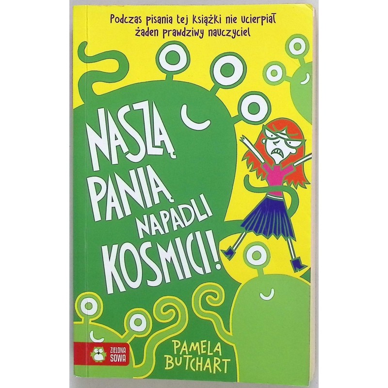Naszą panią napadli kosmici! Pamela Butchart