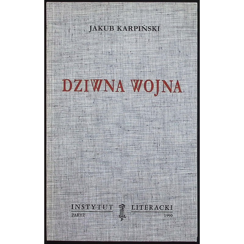 Dziwna wojna Jakub Karpiński