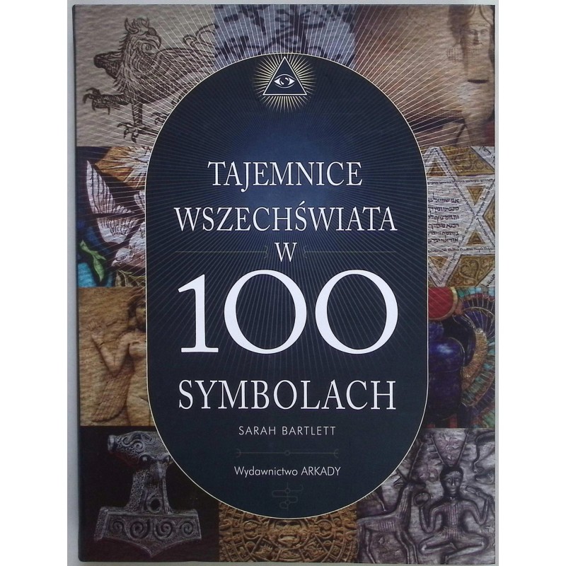 Tajemnice wszechświata w 100 symbolach Sarah Bartlett