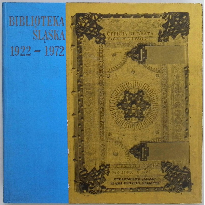 Biblioteka Śląska 1922-1972 Jan Kantyka