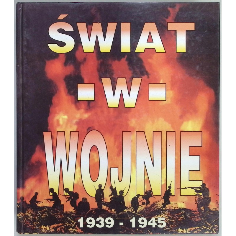 Świat w wojnie 1939-1945