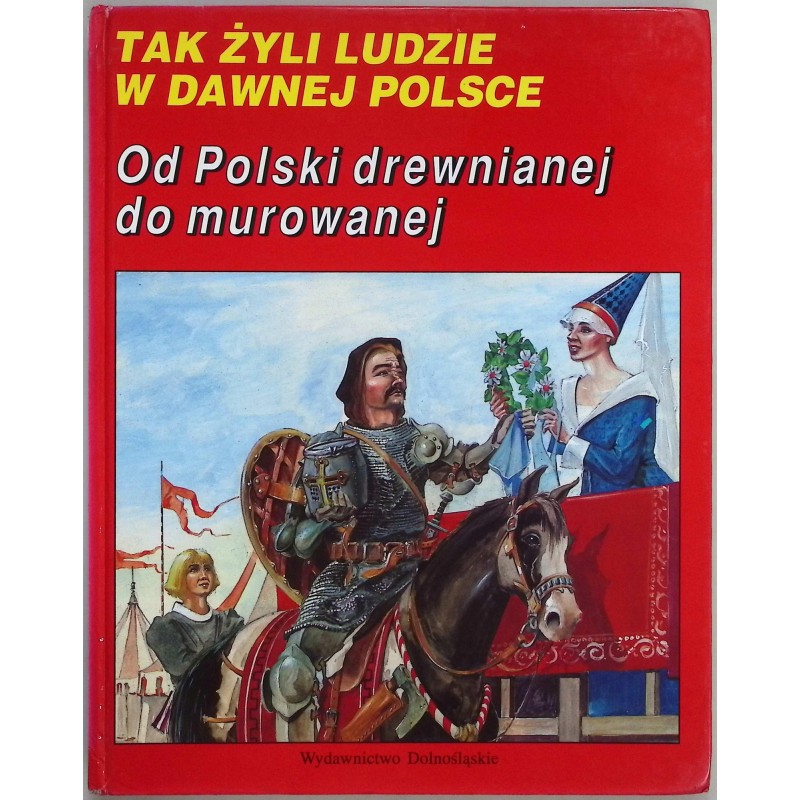 Od Polski drewnianej do murowanej Marek Cetwiski