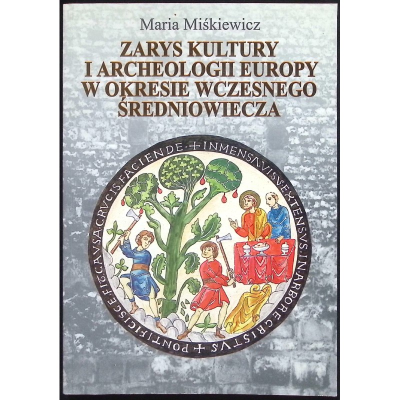 Zarys kultury i archeologii Europy w okresie wczesnego średniowiecza