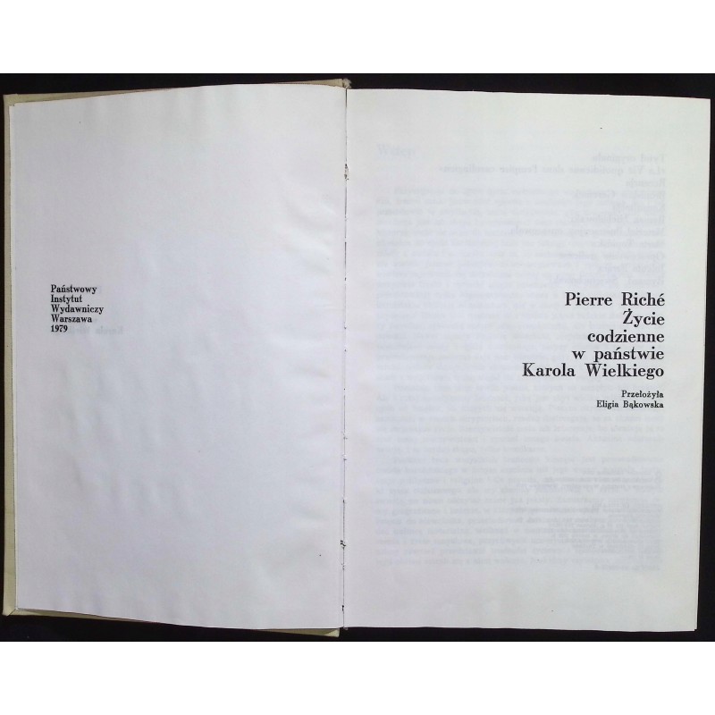 Życie codzienne w państwie Karola Wielkiego Pierre Riche