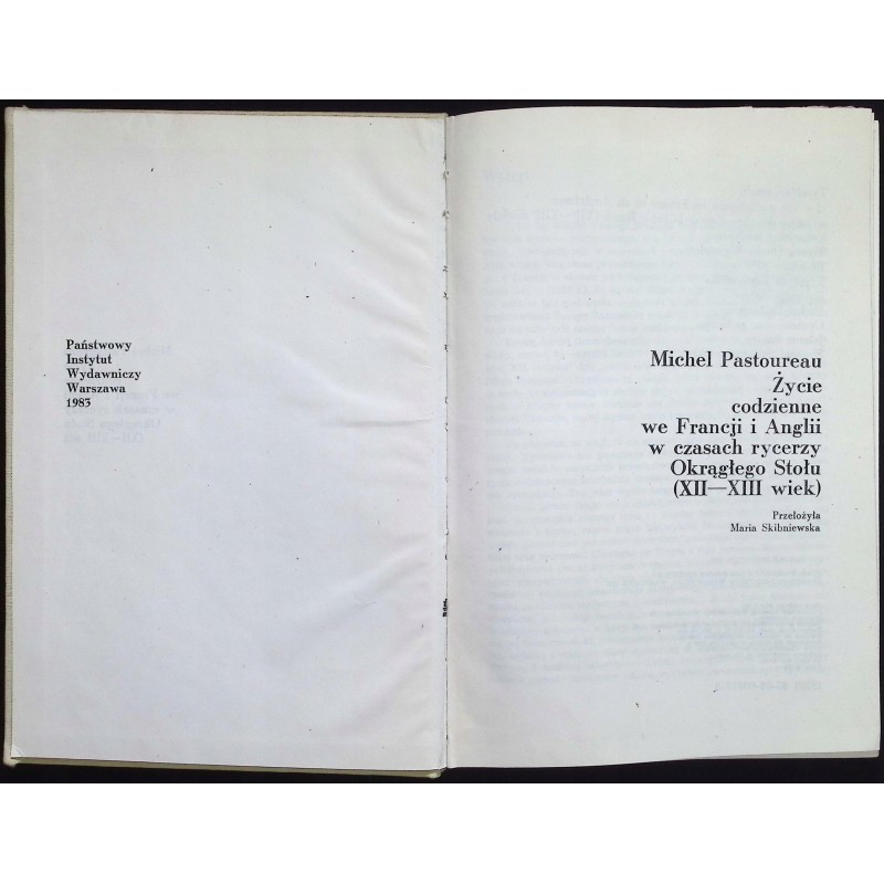 Życie codzienne we Francji i Anglii w czasach rycerzy Okrągłego Stołu