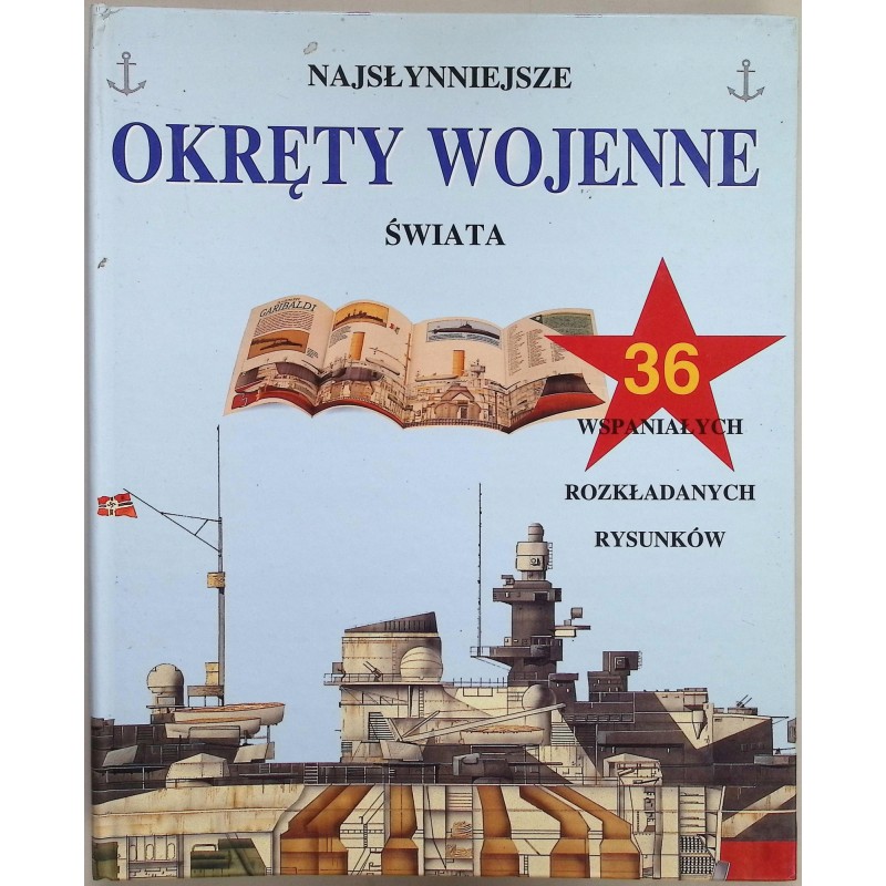 Najsłynniejsze okręty wojenne świata Praca zbiorowa