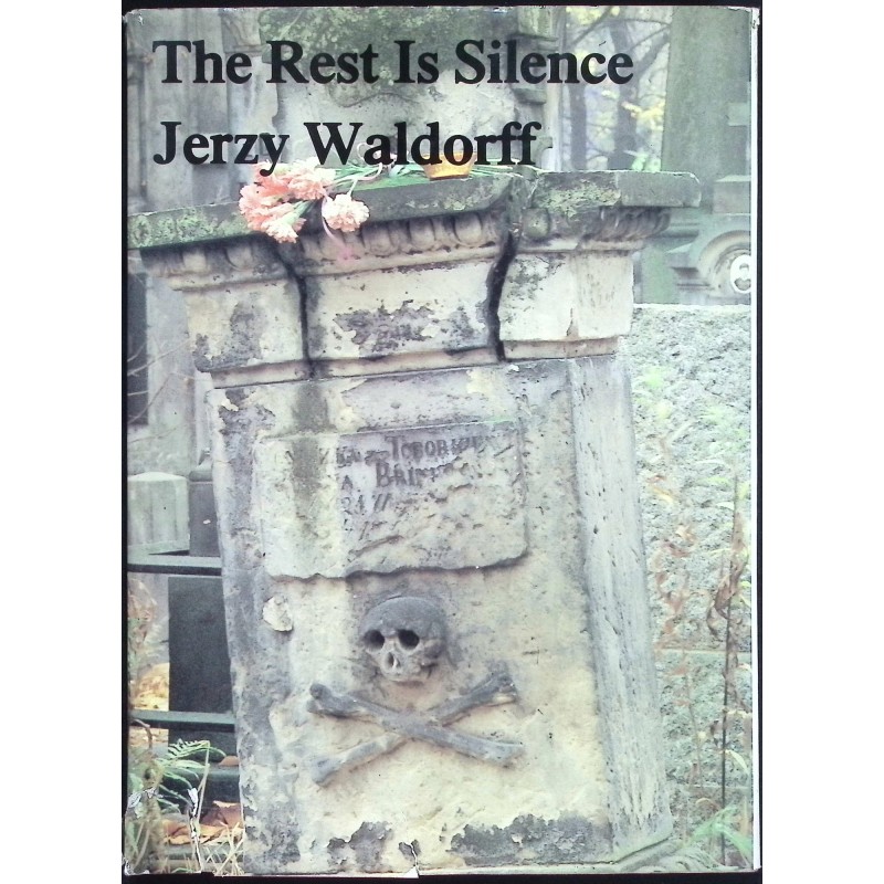The rest is silence jerzy Waldorff