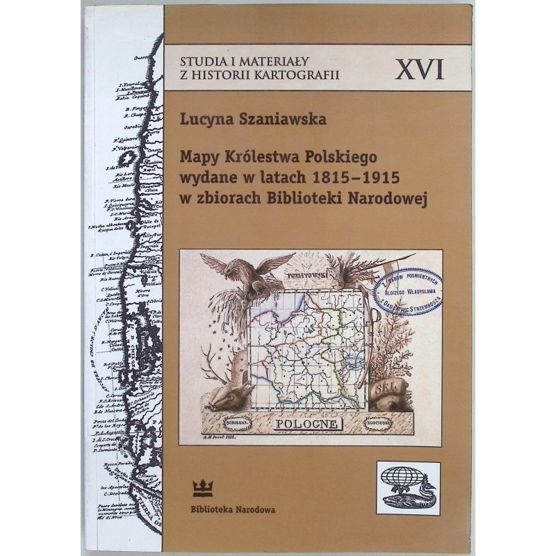 Mapy królestwa Polskiego wydane w latach 1815-1915