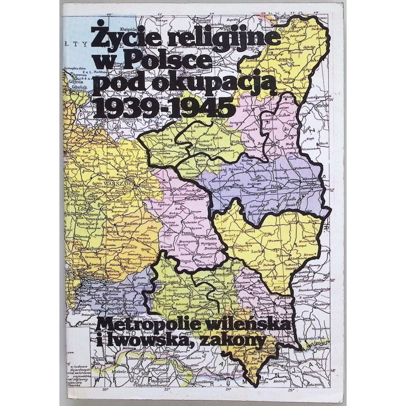 Życie religijne w Polsce pod okupacją 1939-1945