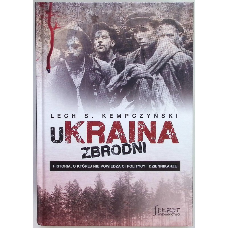 Ukraina zbrodni Lech S. Kempczyński
