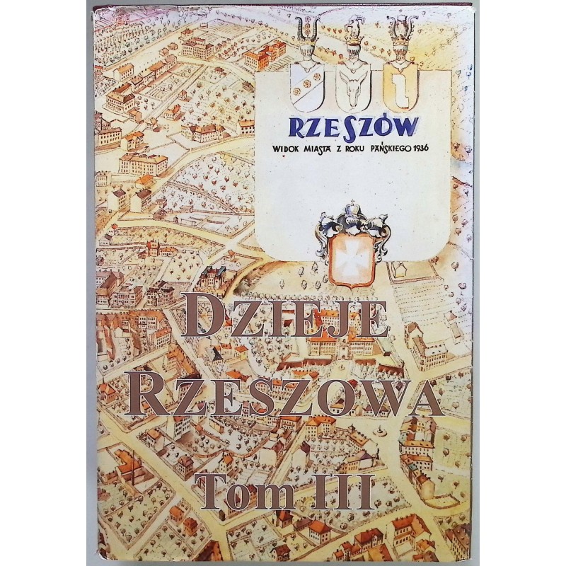 Dzieje Rzeszowa Tom III