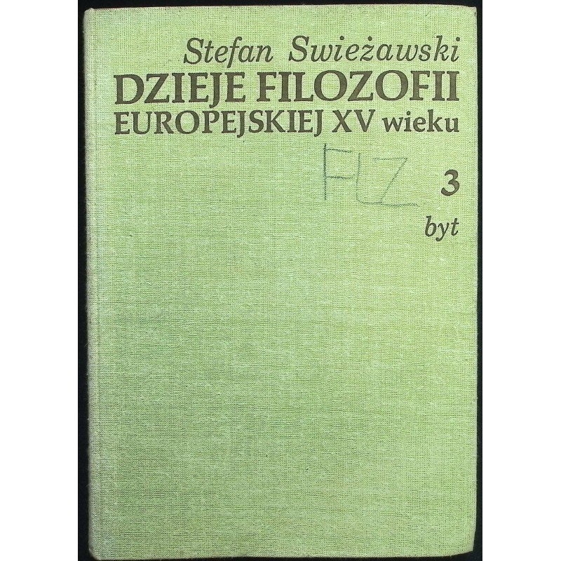 Dzieje Filozofii Europejskiej XV wieku Tom 3 byt
