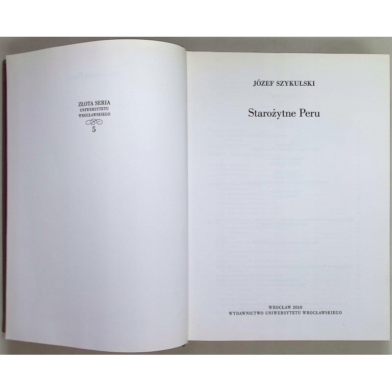 Starożytne Peru Józef Szykulski