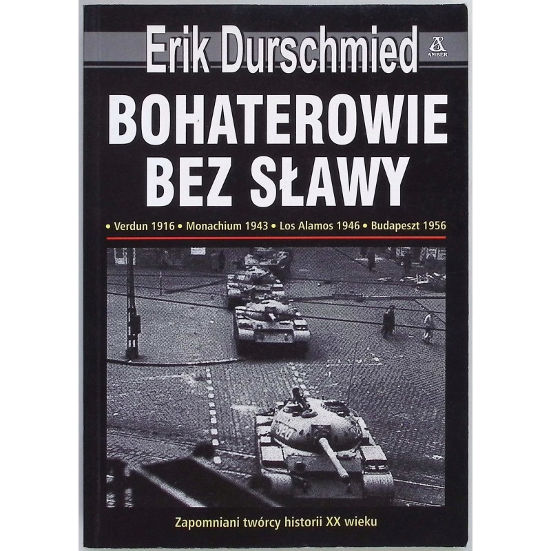 Bohaterowie bez sławy Erik Durschmied