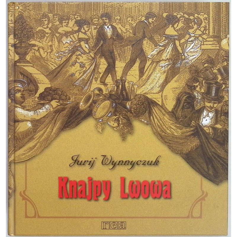 Knajpy Lwowa - Jurij Wynnyczuk