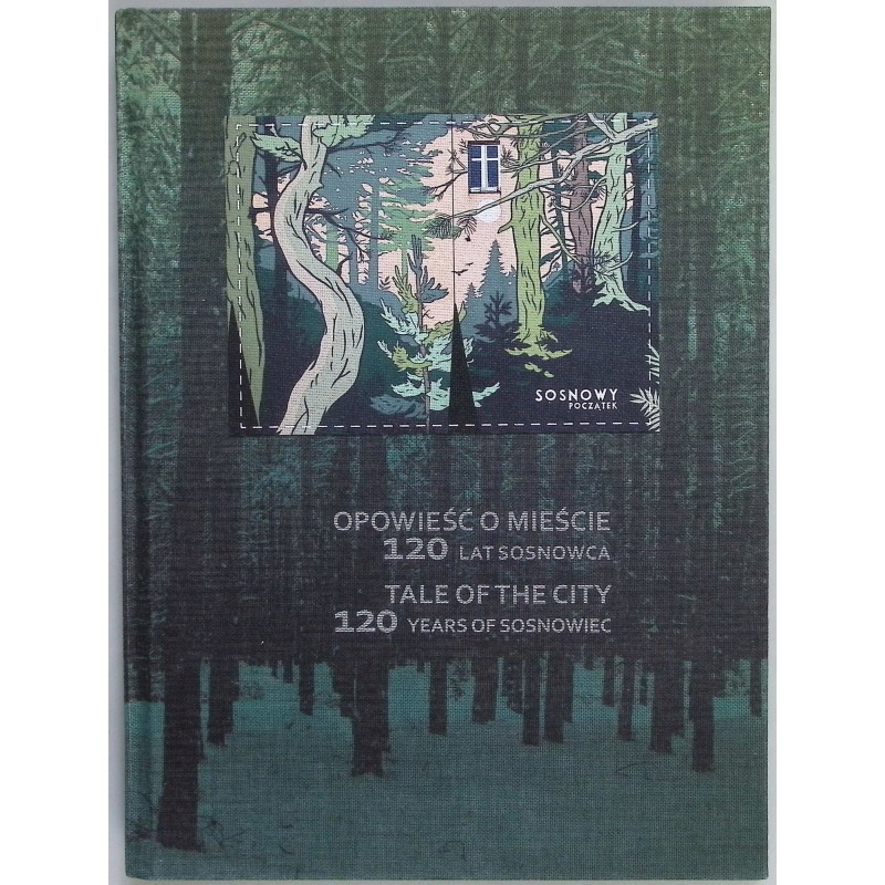 Opowieść o mieście 120 lat sosnowca