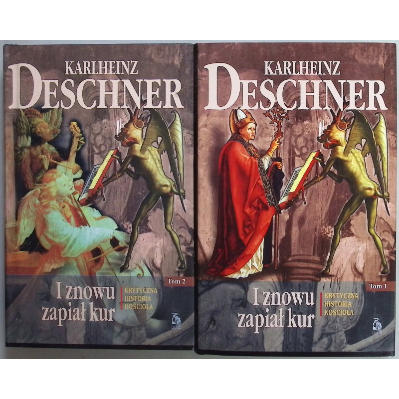 I znowu zapiał kur Tom 1-2 Karlheinz Deschner