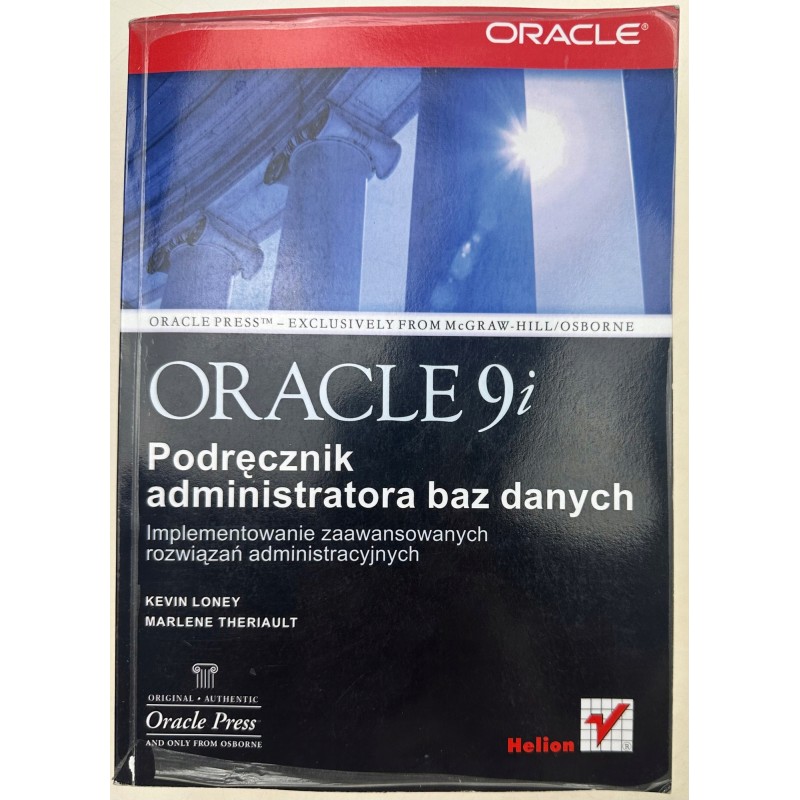 Oracle9i. Podręcznik administratora baz danych Kevin Loney