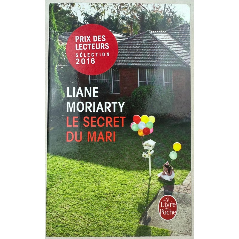 Liane Moriarty Le secret du m Liane Moriarty