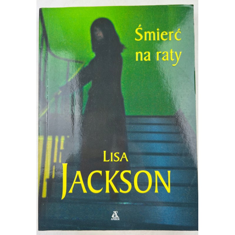 Śmierć na raty Lisa Jackson