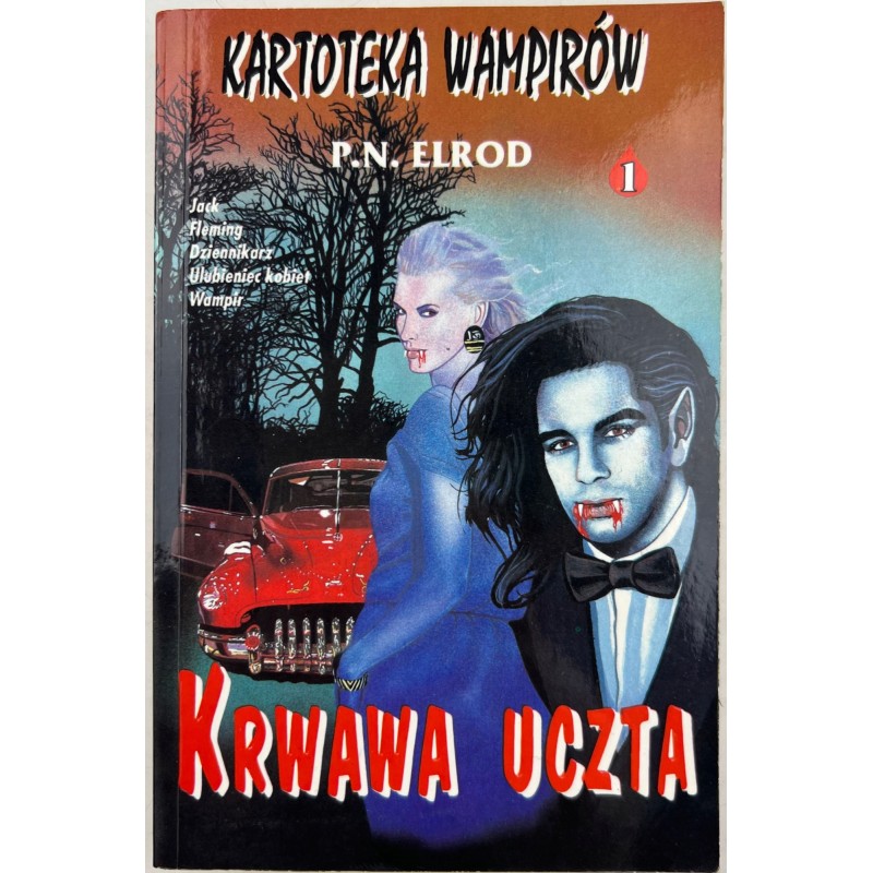 Kartoteka Wampirów Krwawa Uczta P. N. Elrod