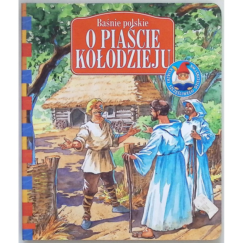Baśnie polskie O piaście kołodzieju