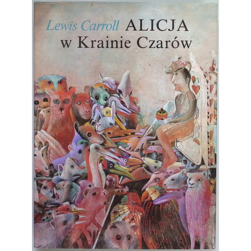 Alicja w krainie czarów Lewis Carroll