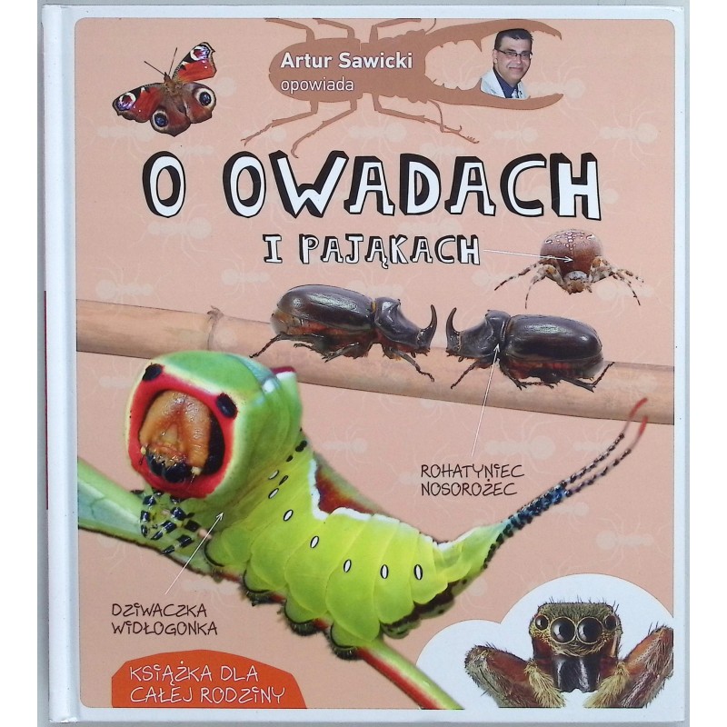 Artur Sawicki opowiada o owadach i pająkach