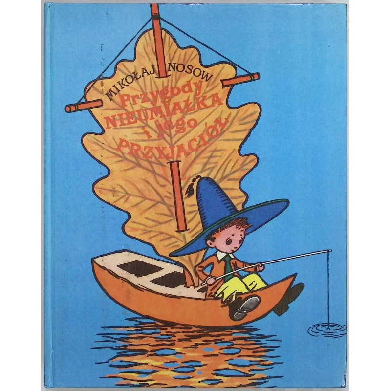 Przygody Nieumiałka i jego przyjaciół