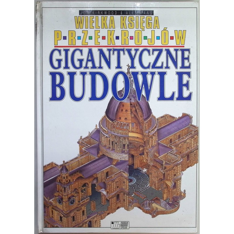 Wielka księga przekrojów gigantycznych budowli