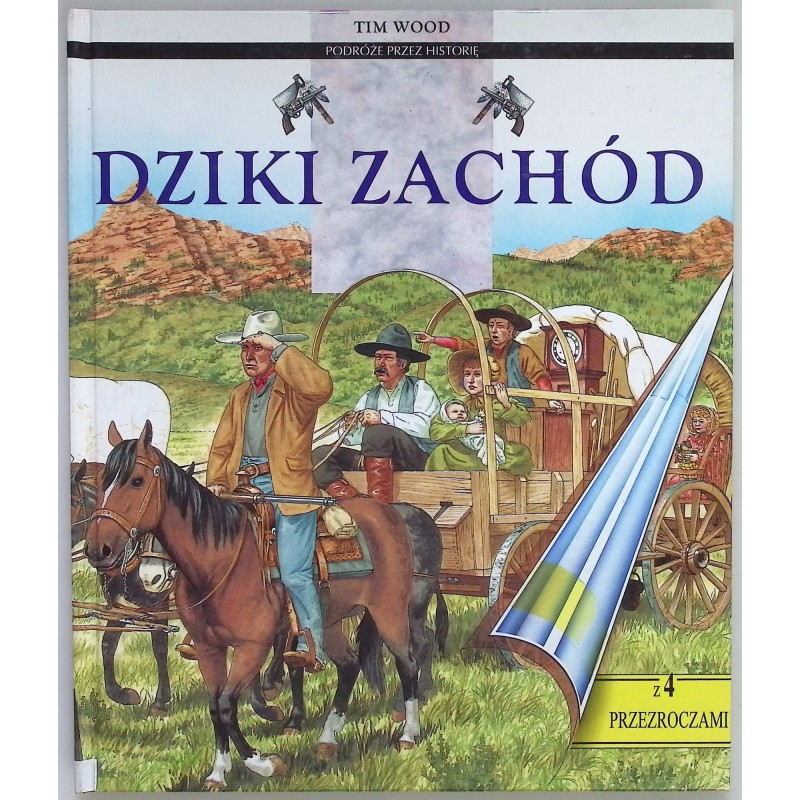 Dziki zachód - Tim Wood