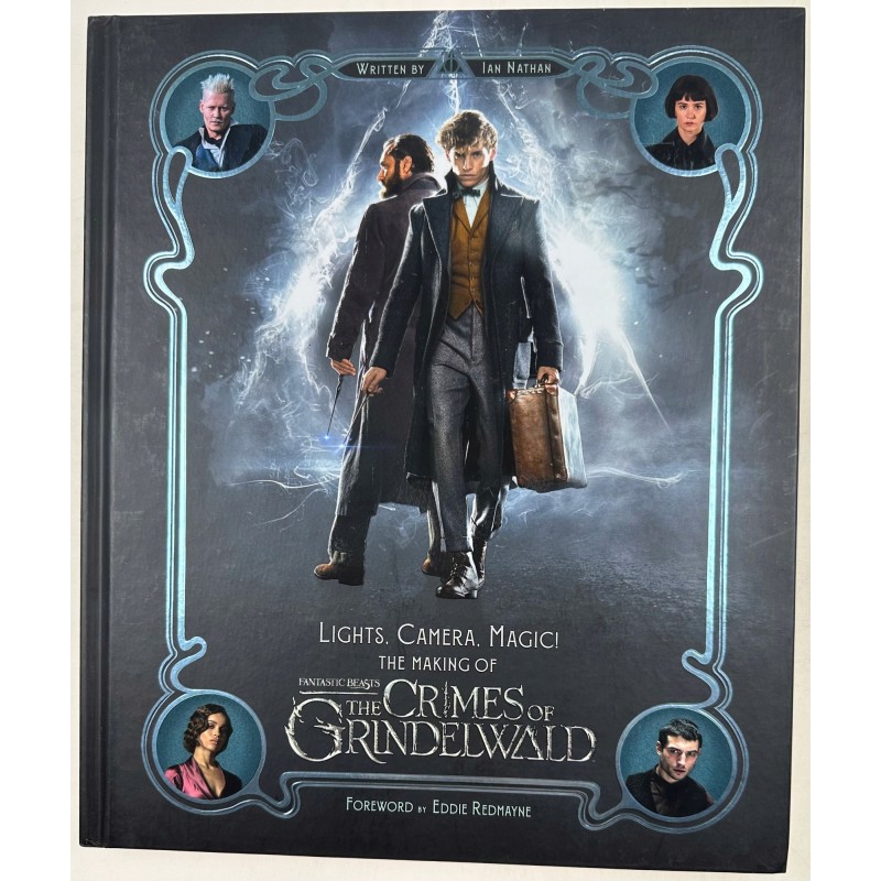 Lights, Camera, Magic!: The Making of Fantastic Beasts: The Crimes of Grind