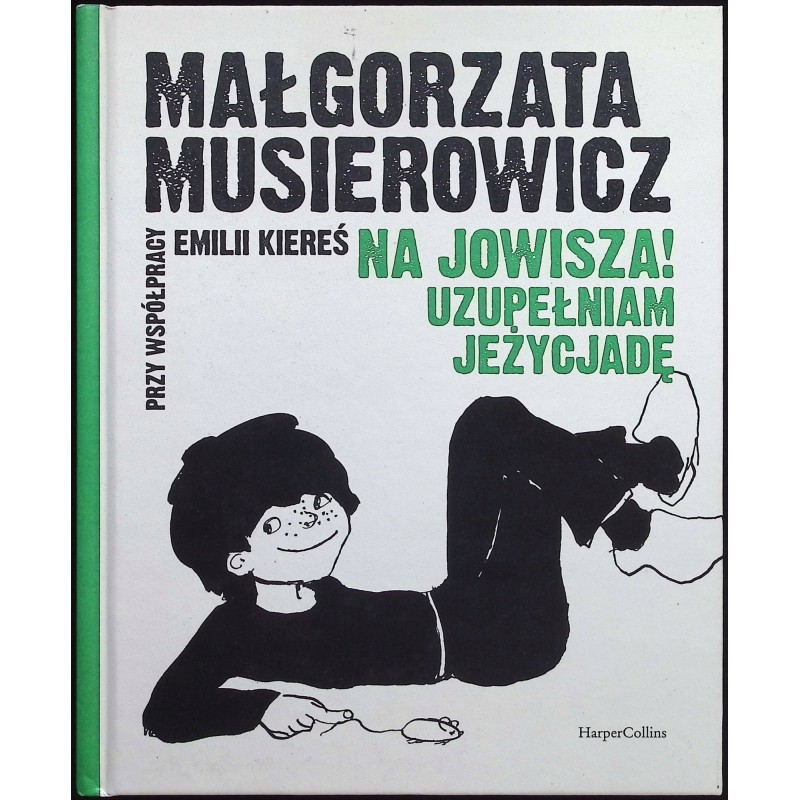 Na Jowisza! Uzupełniam Jeżycjadę