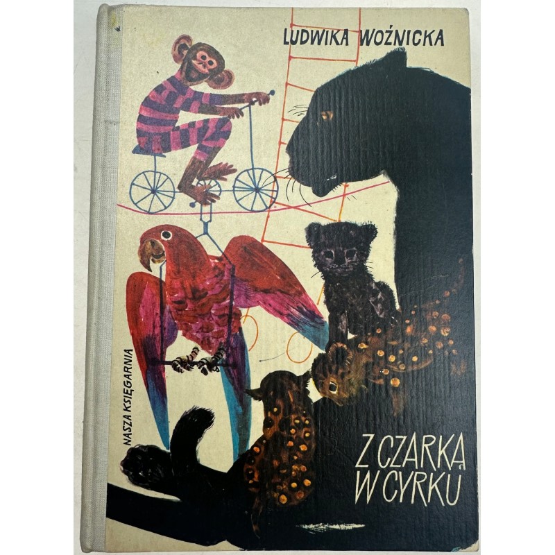 Z Czarką w cyrku Ludwika Woźniacka