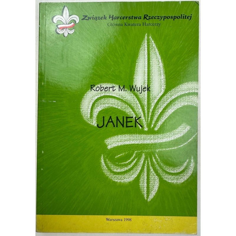 Rober M. Wujek - Janek
