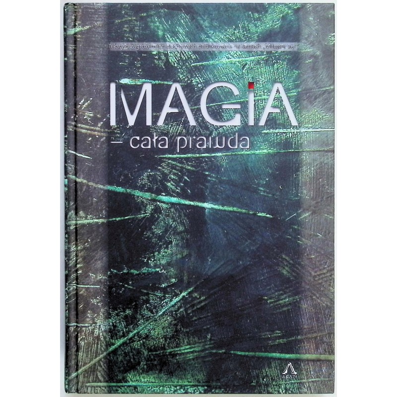 Magia cała prawda Mieczysław Piotrowski